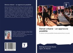 Danze urbane - un approccio possibile - Granado Rueda, Rodrigo; L. R. Kocian, Lígia