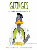 Georges, The Goose From Toulouse: Who Only Ate Couscous