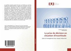 La prise de décision en situation d'incertitude - Antar, Si Mohammed;Rachid, Smail