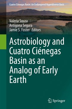 Astrobiology and Cuatro Ciénegas Basin as an Analog of Early Earth (eBook, PDF)