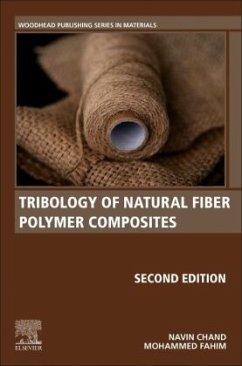 Tribology of Natural Fiber Polymer Composites - Chand, Navin;Fahim, Mohammed
