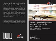 Analisi di genere degli articoli di ricerca in Linguistica applicata e ESP - Tazik, Khalil;Khany, Reza;Maniati, Mahmood