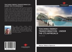 TEACHING ENERGY TRANSFORMATION - UNDER THE CTS APPROACH - Velazco Aponcio, Héctor