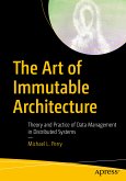 The Art of Immutable Architecture (eBook, PDF)