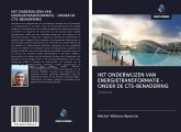 HET ONDERWIJZEN VAN ENERGIETRANSFORMATIE - ONDER DE CTS-BENADERING