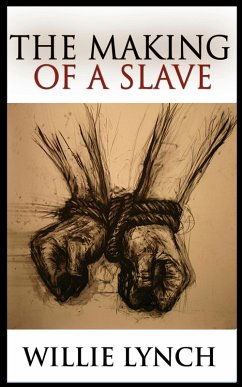 The Making of a Slave The Making of a Slave