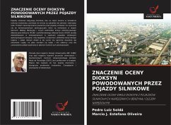 ZNACZENIE OCENY DIOKSYN POWODOWANYCH PRZEZ POJAZDY SILNIKOWE - Soldá, Pedro Luiz;Oliveira, Marcio J. Estefano