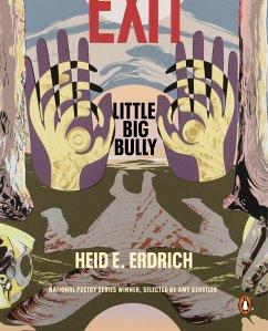 Little Big Bully - Erdrich, Heid E