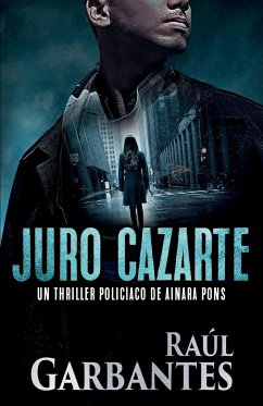 Juro cazarte - Garbantes, Raúl