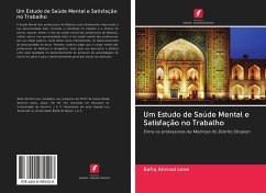 Um Estudo de Saúde Mental e Satisfação no Trabalho - Lone, Rafiq Ahmad