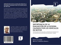 IMPORTANCIA DE LA EVALUACIÓN DE LA DIOXINA CAUSADA POR LOS VEHÍCULOS DE MOTOR - Soldá, Pedro Luiz;Oliveira, Marcio J. Estefano