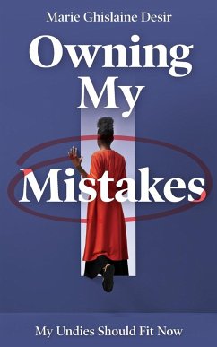 Owning My Mistakes - Desir, Marie Ghislaine