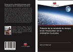 Théorie de la relativité du temps et de l'évaluation de la civilisation humaine