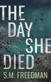 The Day She Died (eBook, ePUB)