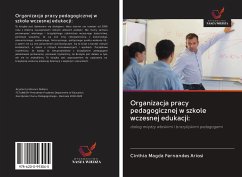 Organizacja pracy pedagogicznej w szkole wczesnej edukacji: - Fernandes Ariosi, Cinthia Magda