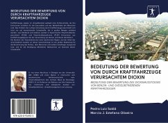 BEDEUTUNG DER BEWERTUNG VON DURCH KRAFTFAHRZEUGE VERURSACHTEM DIOXIN - Soldá, Pedro Luiz;Oliveira, Marcio J. Estefano