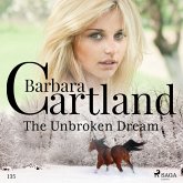 The Unbroken Dream (Barbara Cartland's Pink Collection 135) (MP3-Download) The Unbroken Dream (Barbara Cartland's Pink Collection 135) (MP3-Download)