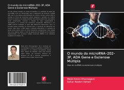O mundo do microRNA-202-3P, ADA Gene e Esclerose Múltipla - Amini Khorasgani, Majid; Naderi Vahed, Sahar