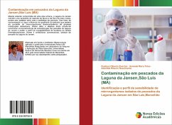 Contaminação em pescados da Laguna da Jansen,São Luís (MA) - Everton, Gustavo Oliveira;Teles, Amanda Mara;Nascimento, Adenilde Ribeiro