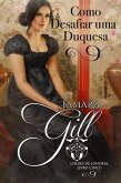 Como Desafiar uma Duquesa (Lordes de Londres, #5) (eBook, ePUB)
