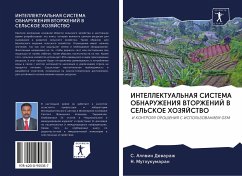 INTELLEKTUAL'NAYa SISTEMA OBNARUZhENIYa VTORZhENIJ V SEL'SKOE HOZYaJSTVO - Dewarazh, S. Allwin; Muthukumaran, N.