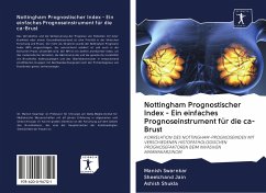 Nottingham Prognostischer Index - Ein einfaches Prognoseinstrument für die ca-Brust - Swarnkar, Manish; Jain, Sheelchand; Shukla, Ashish