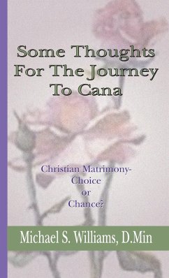Some Thoughts For The Journey To Cana - Williams, Michael S.