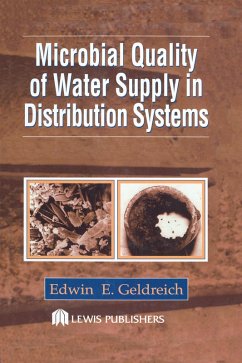 Microbial Quality of Water Supply in Distribution Systems (eBook, PDF) - Geldreich, Edwin E.