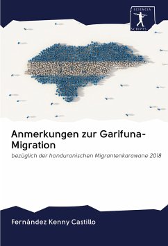 Anmerkungen zur Garifuna-Migration - Kenny Castillo, Fernández