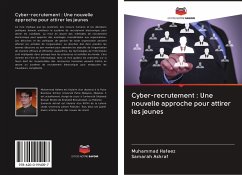 Cyber-recrutement : Une nouvelle approche pour attirer les jeunes - Hafeez, Muhammad;Ashraf, Samarah