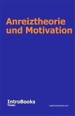 Anreiztheorie und Motivation (eBook, ePUB) Anreiztheorie und Motivation (eBook, ePUB)
