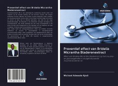 Preventief effect van Bridelia Micrantha Bladerenextract - Ajadi, Michael Adewole