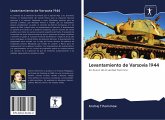 Levantamiento de Varsovia 1944 Levantamiento de Varsovia 1944