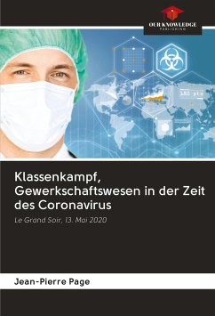 Klassenkampf, Gewerkschaftswesen in der Zeit des Coronavirus - Page, Jean-Pierre