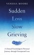 Sudden Loss, Slow Grieving (eBook, ePUB) - Bild 1