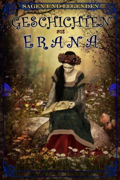 Geschichten aus Erana (eBook, ePUB) - Butcher, A L