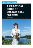 A Practical Guide to Sustainable Fashion (eBook, ePUB)