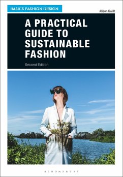 A Practical Guide to Sustainable Fashion (eBook, ePUB) - Gwilt, Alison