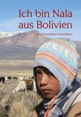 Ich bin Nala aus Bolivien (eBook, ePUB)