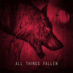 All Things Fallen (Re-Issue) - All Things Fallen