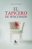 El tapicero de Wisconsin (eBook, ePUB)