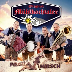 Frau Hirsch - Original Mühlbachtaler