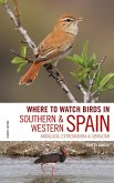 Where to Watch Birds in Southern and Western Spain (eBook, PDF)