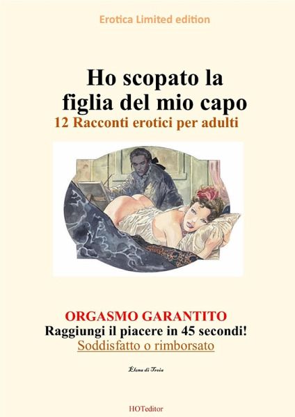 Ho scopato la figlia del mio capo (eBook, ePUB)