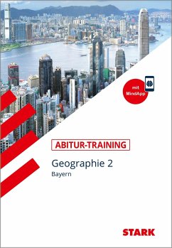 STARK Abitur-Training - Geographie Band 2 - Bayern - Raczkowsky, Bernd;Büttner, Wilfried;Dimpfl, Hans