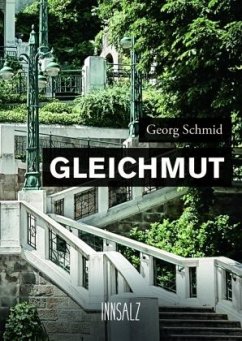 GLEICHMUT - Schmid, Georg