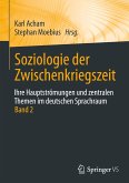 Soziologie der Zwischenkriegszeit. Ihre Hauptströmungen und zentralen Themen im deutschen Sprachraum