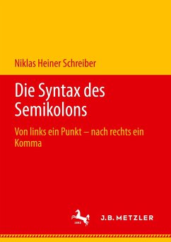 Die Syntax des Semikolons - Schreiber, Niklas Heiner