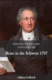 Reise in die Schweiz 1797