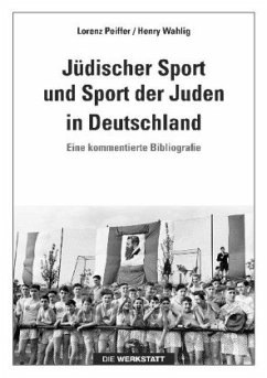 Jüdischer Sport und Sport der Juden in Deutschland - Peiffer, Lorenz;Wahlig, Henry
